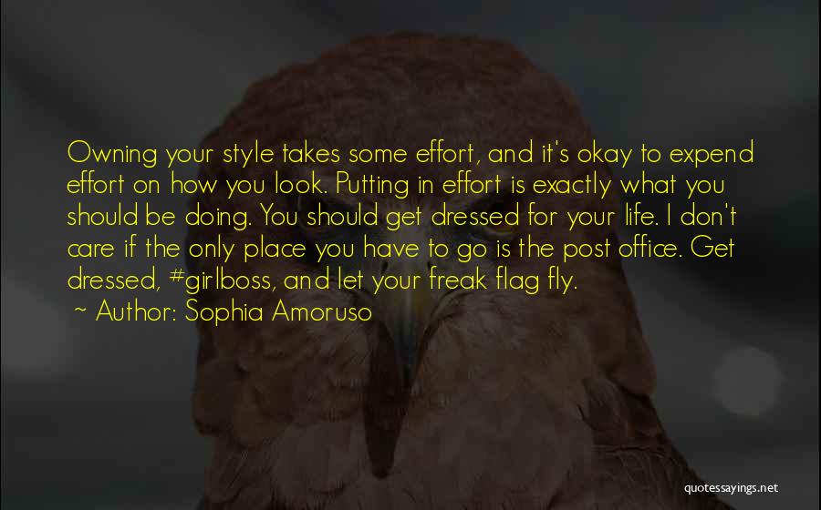 Doing Okay Quotes By Sophia Amoruso