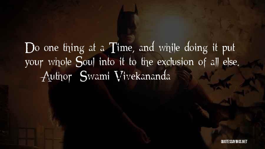 Doing One Thing At A Time Quotes By Swami Vivekananda