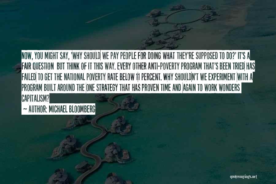 Doing Other People's Work Quotes By Michael Bloomberg