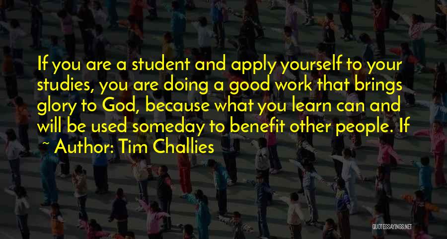 Doing Other People's Work Quotes By Tim Challies