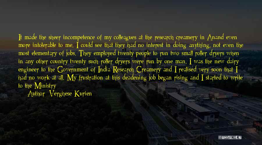 Doing Other People's Work Quotes By Verghese Kurien