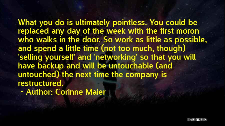 Doing Pointless Things Quotes By Corinne Maier