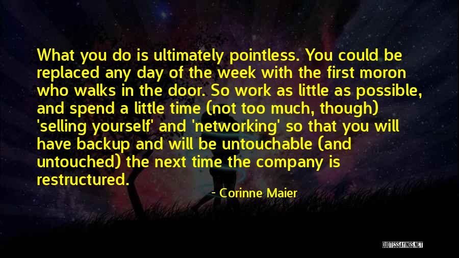 Doing Pointless Things Quotes By Corinne Maier