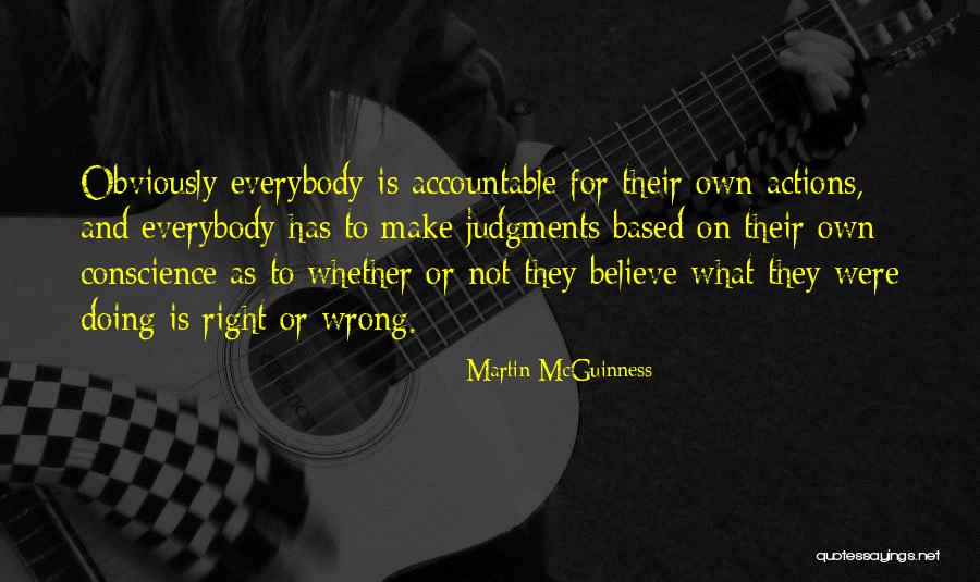 Doing Right And Wrong Quotes By Martin McGuinness