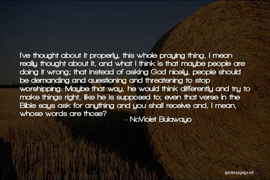 Doing Right And Wrong Quotes By NoViolet Bulawayo