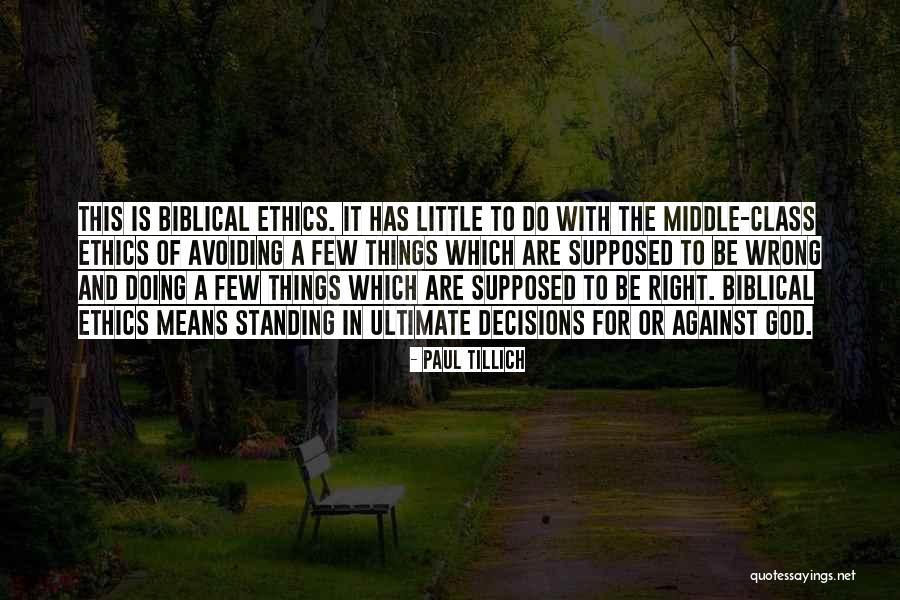 Doing Right And Wrong Quotes By Paul Tillich