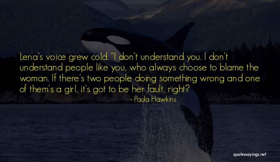 Doing Right And Wrong Quotes By Paula Hawkins