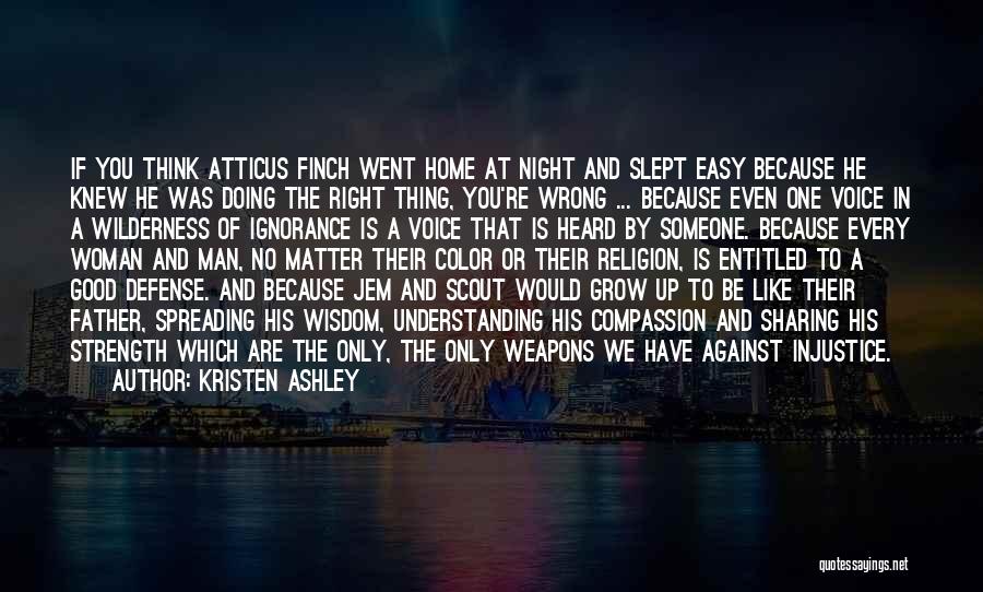 Doing Right By Someone Quotes By Kristen Ashley