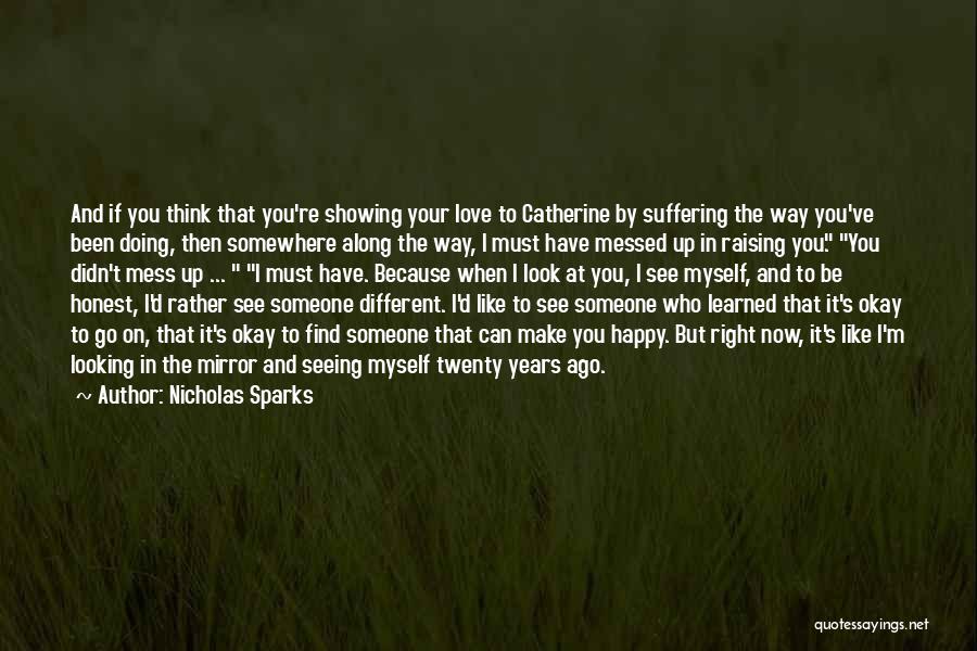 Doing Right By Someone Quotes By Nicholas Sparks