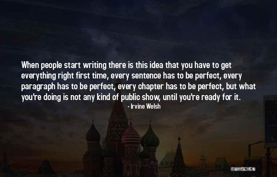 Doing Right First Time Quotes By Irvine Welsh