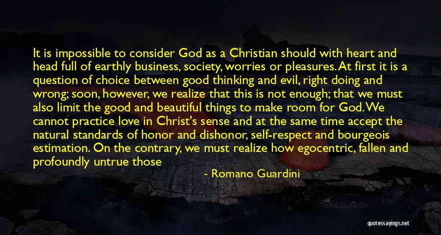 Doing Right First Time Quotes By Romano Guardini