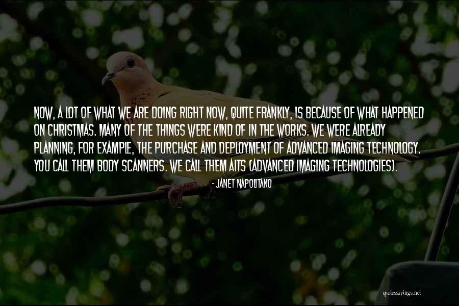 Doing Right Things Quotes By Janet Napolitano Doing Right Things Quotes By Janet Napolitano