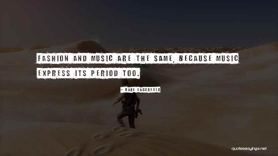 Doing Same Thing Over And Over Quote Quotes By Karl Lagerfeld