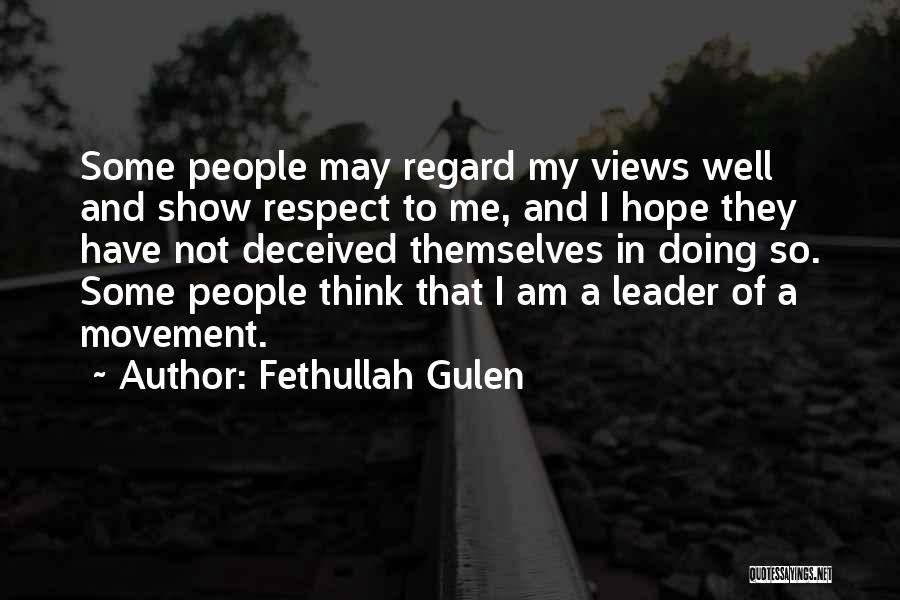 Doing Some Thinking Quotes By Fethullah Gulen