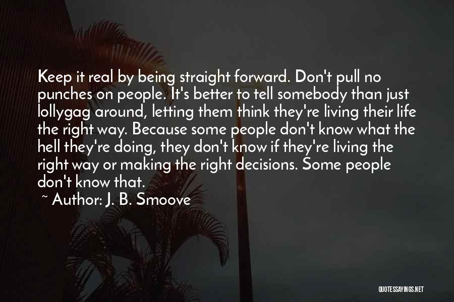 Doing Some Thinking Quotes By J. B. Smoove