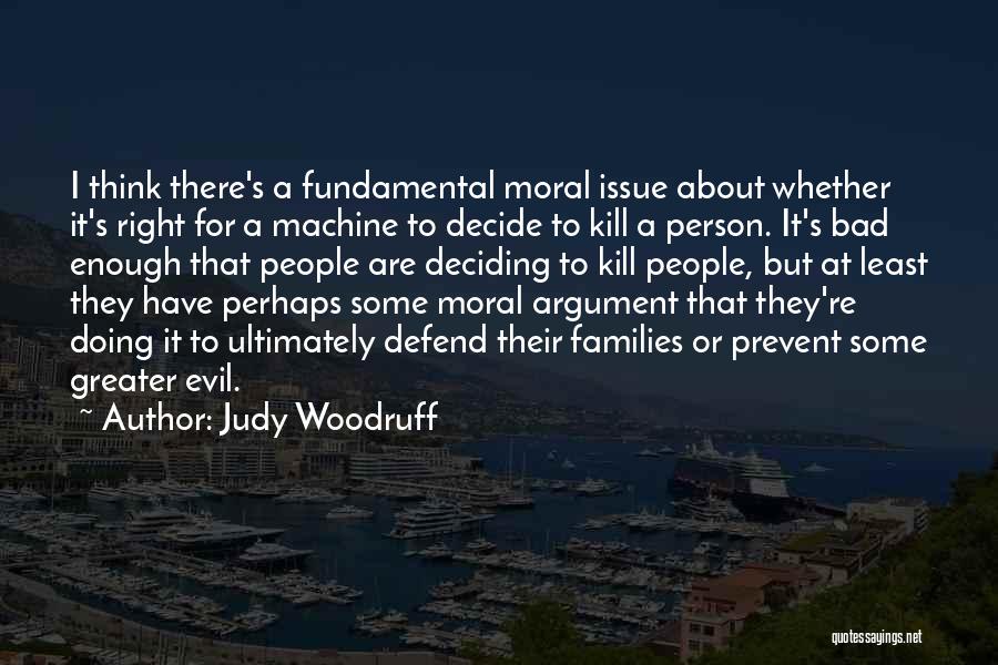 Doing Some Thinking Quotes By Judy Woodruff