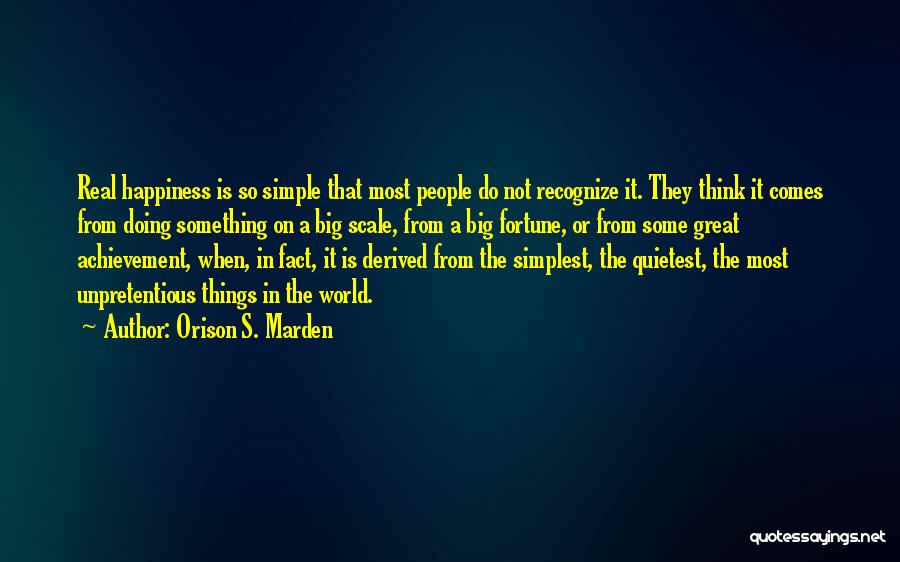 Doing Some Thinking Quotes By Orison S. Marden