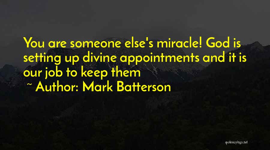 Doing Someone Else's Job Quotes By Mark Batterson