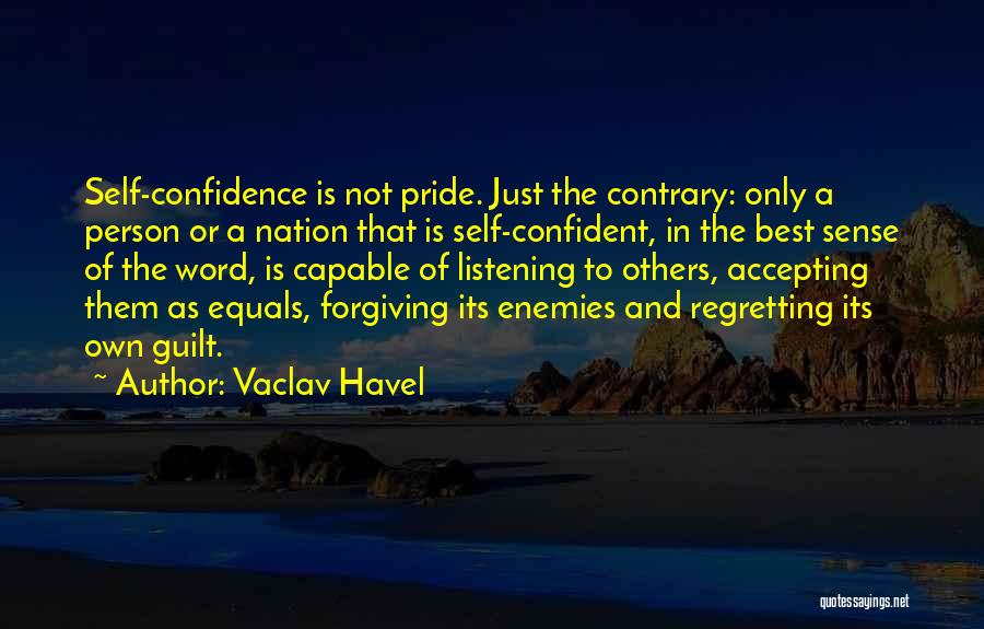 Doing Something And Regretting It Quotes By Vaclav Havel