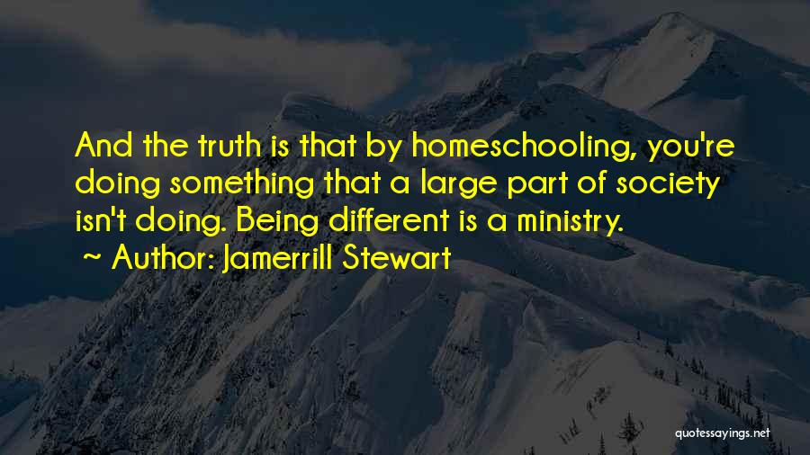 Doing Something Different Quotes By Jamerrill Stewart