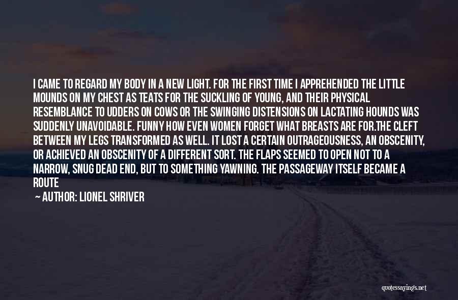 Doing Something Different Quotes By Lionel Shriver
