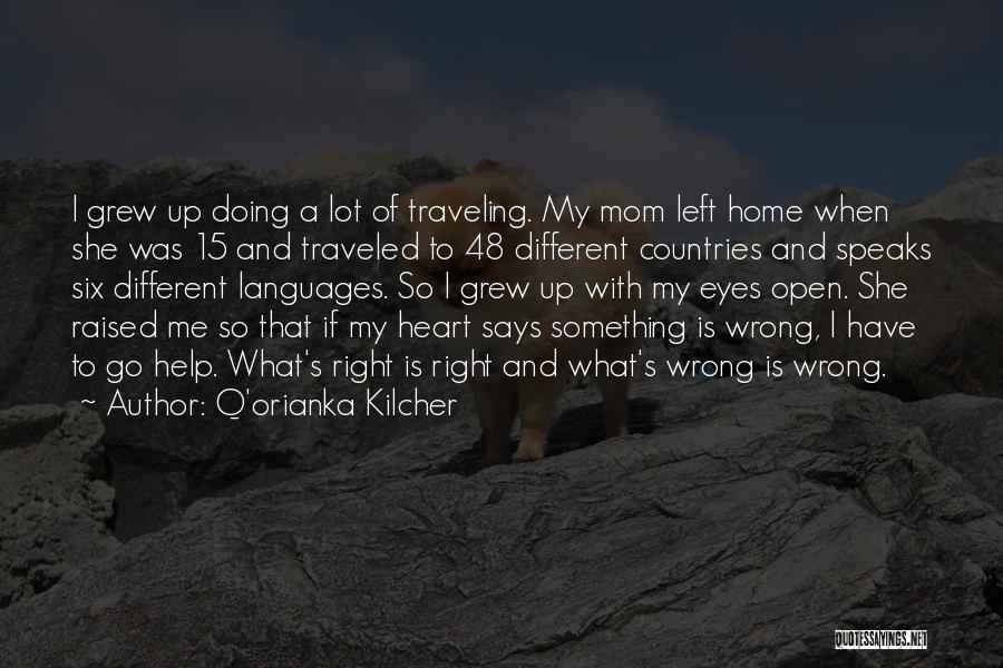 Doing Something Different Quotes By Q'orianka Kilcher