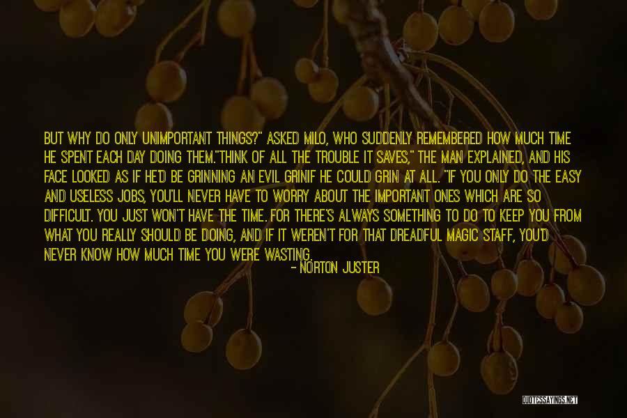 Doing Something Difficult Quotes By Norton Juster Doing Something Difficult Quotes By Norton Juster