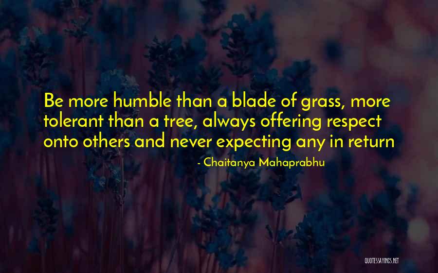 Doing Something For Someone And Expecting Nothing In Return Quotes By Chaitanya Mahaprabhu Doing Something For Someone And Expecting Nothing In Return Quotes By Chaitanya Mahaprabhu