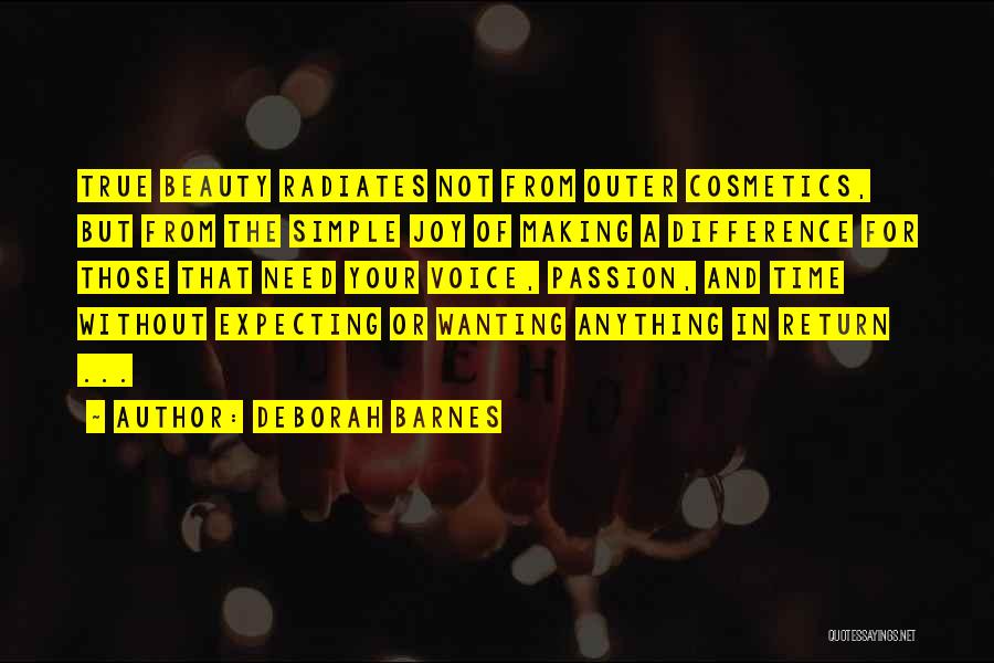 Doing Something For Someone And Expecting Nothing In Return Quotes By Deborah Barnes