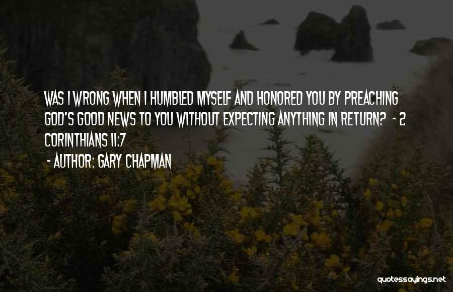 Doing Something For Someone And Expecting Nothing In Return Quotes By Gary Chapman