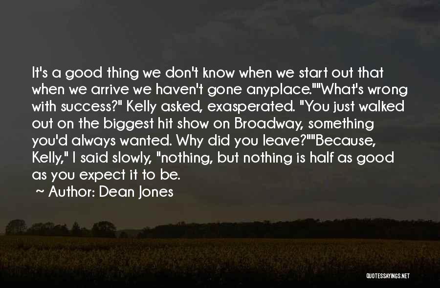 Doing Something Good For Others Quotes By Dean Jones