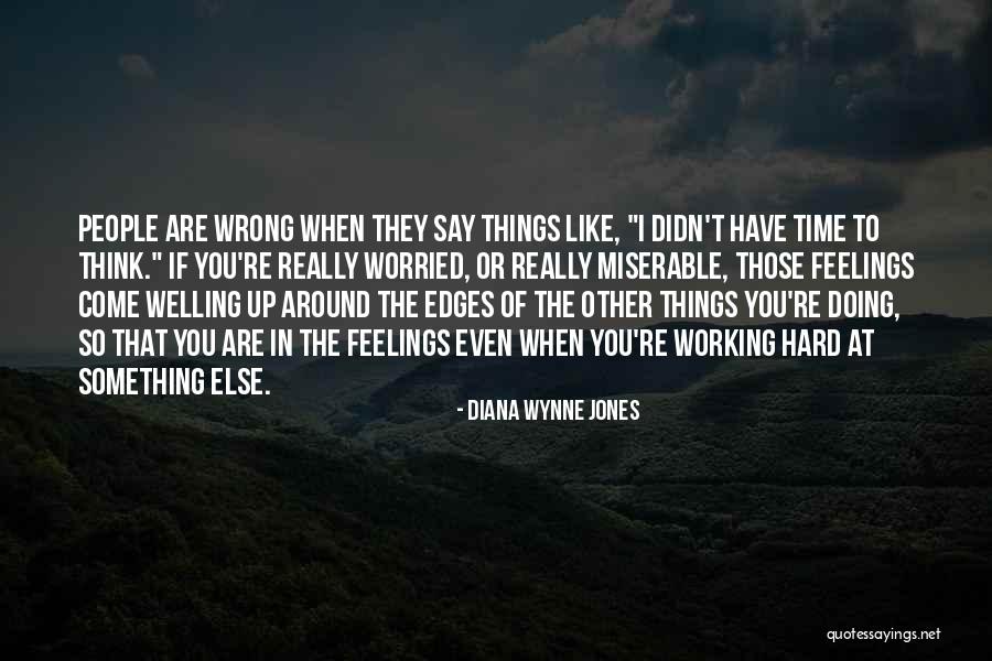 Doing Something Hard Quotes By Diana Wynne Jones Doing Something Hard Quotes By Diana Wynne Jones