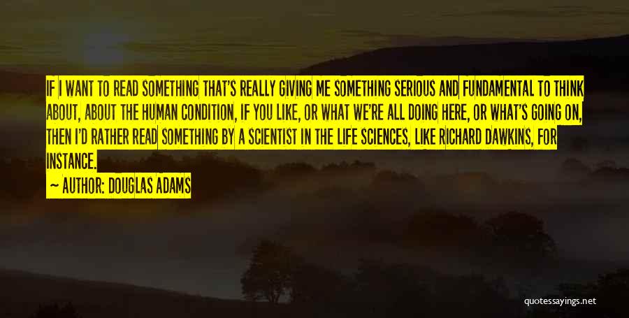 Doing Something In Life Quotes By Douglas Adams