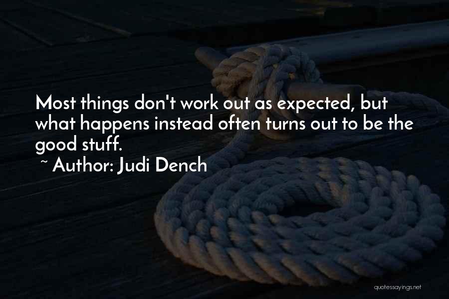 Doing Something Meaningful Quotes By Judi Dench