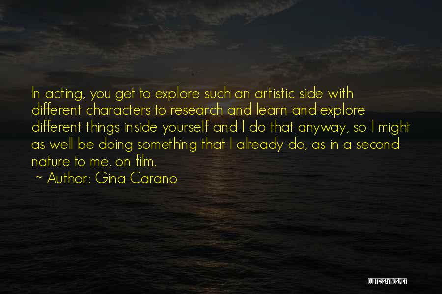 Doing Something Well Quotes By Gina Carano