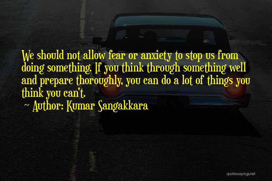 Doing Something Well Quotes By Kumar Sangakkara