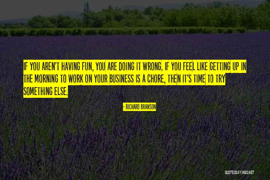 Doing Something Wrong Quotes By Richard Branson