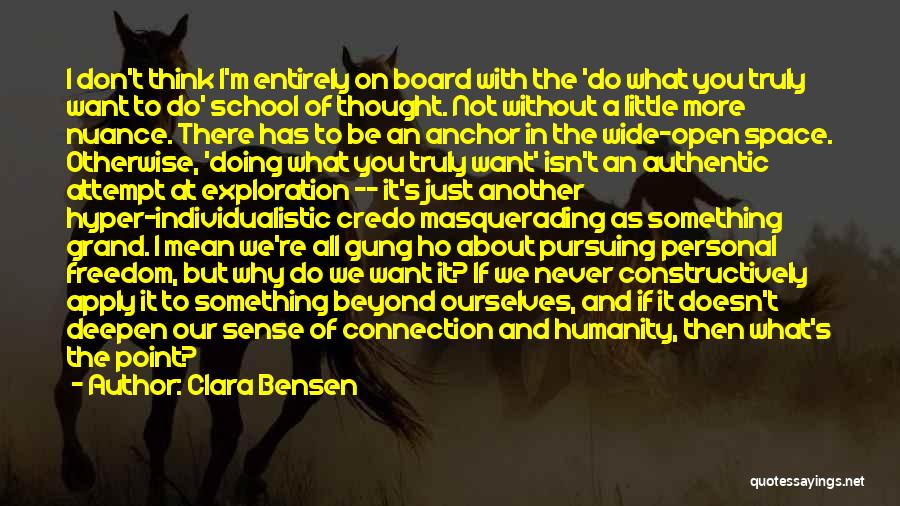 Doing Something You Don't Want To Do Quotes By Clara Bensen