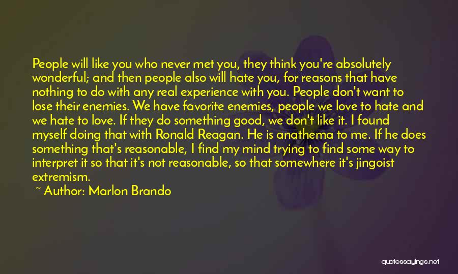 Doing Something You Don't Want To Do Quotes By Marlon Brando