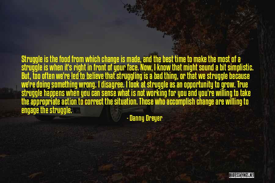 Doing Something You Know Is Wrong Quotes By Danny Dreyer Doing Something You Know Is Wrong Quotes By Danny Dreyer