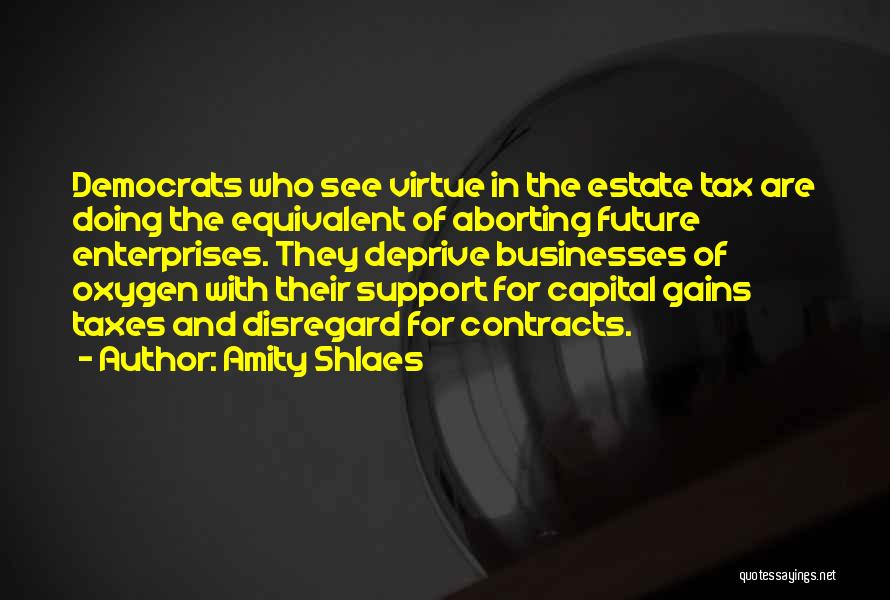 Doing Taxes Quotes By Amity Shlaes