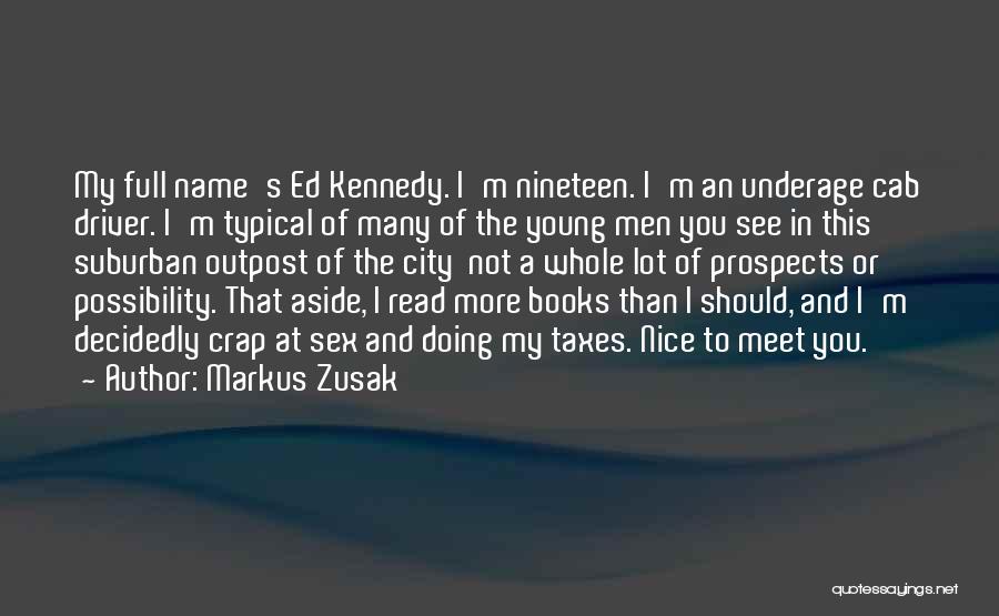 Doing Taxes Quotes By Markus Zusak