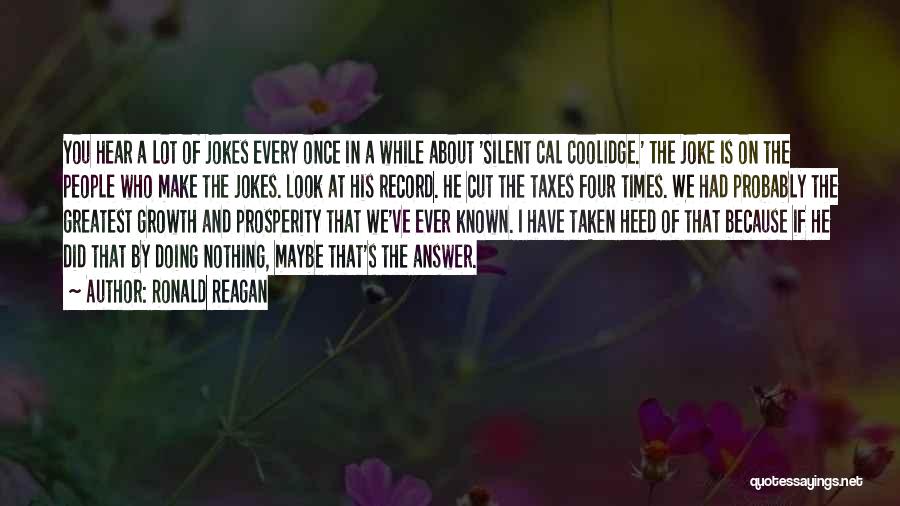 Doing Taxes Quotes By Ronald Reagan Doing Taxes Quotes By Ronald Reagan