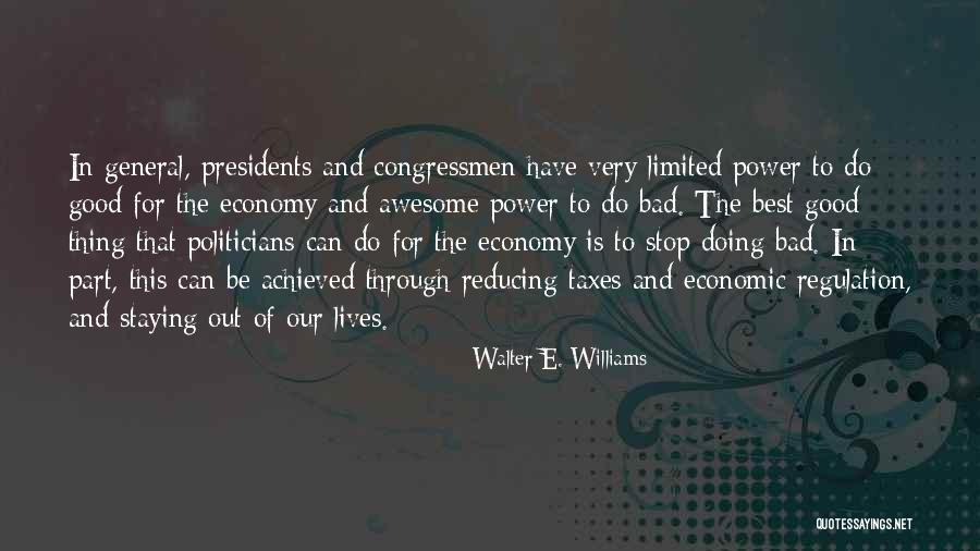 Doing Taxes Quotes By Walter E. Williams