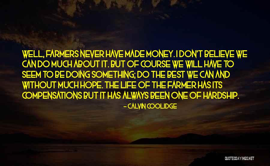 Doing The Best One Can Quotes By Calvin Coolidge Doing The Best One Can Quotes By Calvin Coolidge