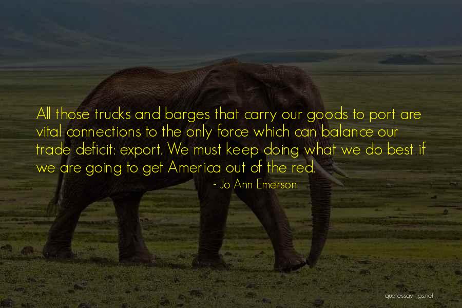 Doing The Best We Can Quotes By Jo Ann Emerson Doing The Best We Can Quotes By Jo Ann Emerson