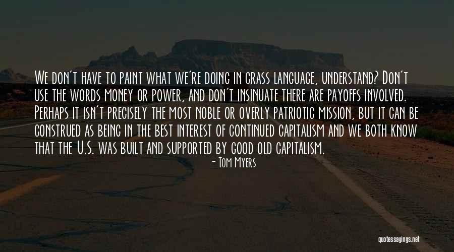 Doing The Best We Can Quotes By Tom Myers Doing The Best We Can Quotes By Tom Myers