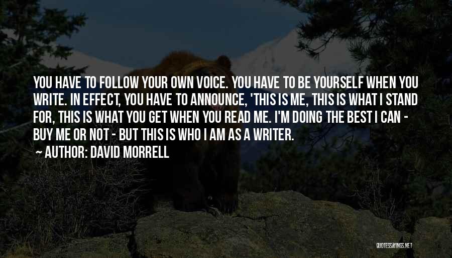 Doing The Best You Can Quotes By David Morrell