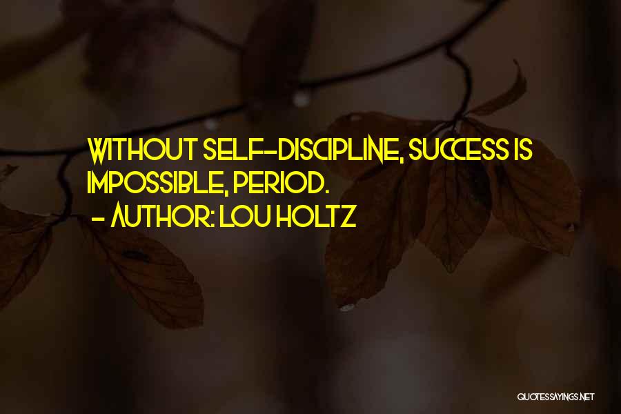 Doing The Impossible In Sports Quotes By Lou Holtz