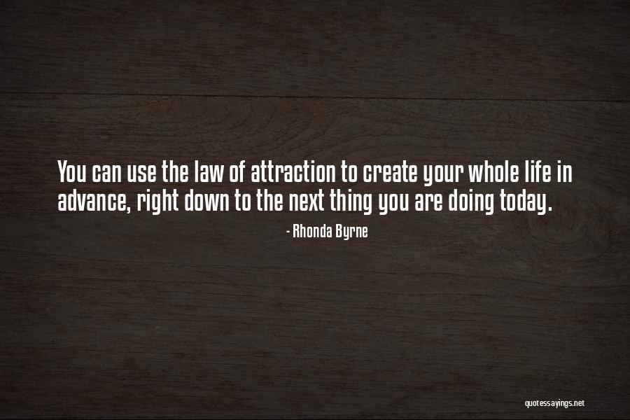 Doing The Next Right Thing Quotes By Rhonda Byrne Doing The Next Right Thing Quotes By Rhonda Byrne